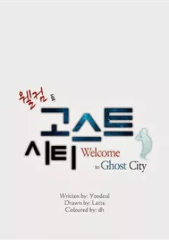 Welcome to Ghost city